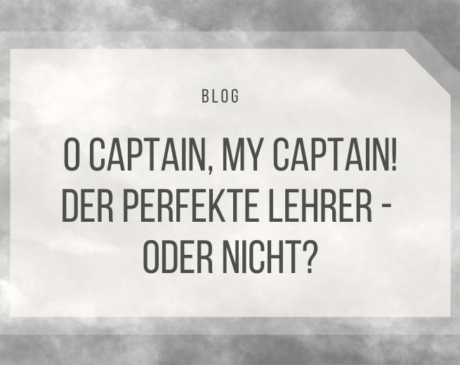 Der perfekte Lehrer - so wird Mr. Keating aus der Club der toten Dichter gerne wahrgenommen.