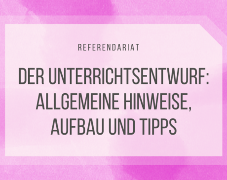 Der Unterrichtsentwurf - Teil 1