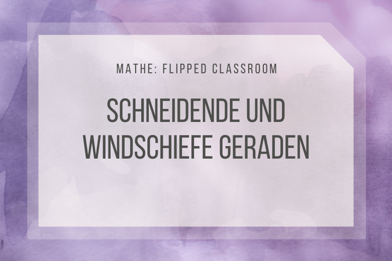 Schneidende und windschiefe Geraden