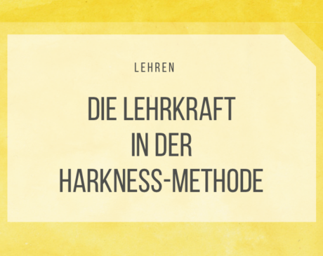 Lehrkraft in der Harkness-Methode