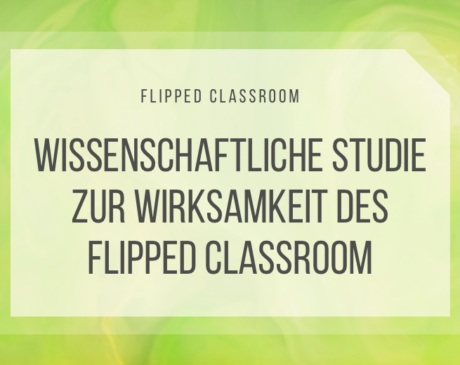 Studie zum Flipped Classroom