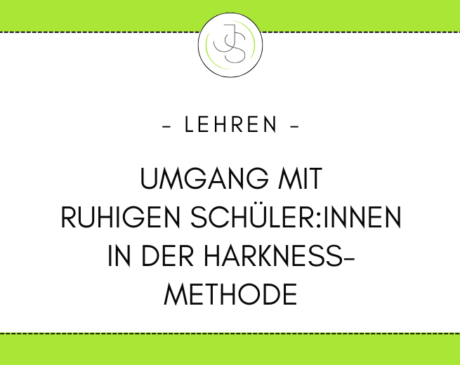 Umgang mit ruhigen Schüler:innen in der Harkness-Methode