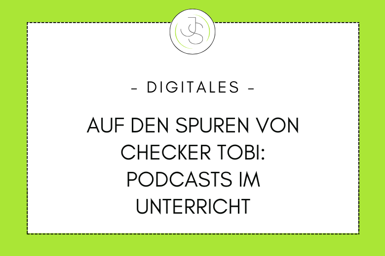 Podcasts im Unterricht