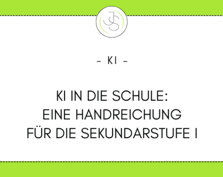 Eine KI-Handreichung für die Sekundarstufe I
