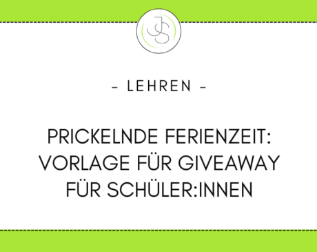 Prickelnde Ferienzeit - ein Giveaway für Schüler:innen