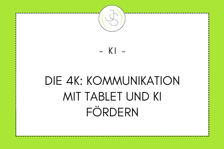 Kommunikation mit Tablet und KI foerdern