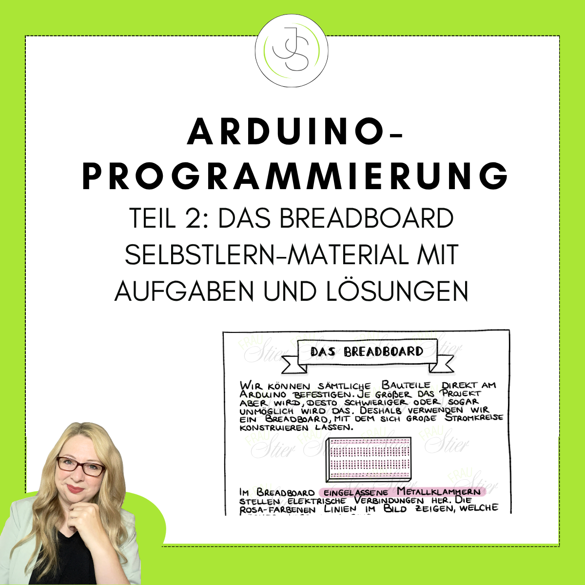 Titelbild Arduino-Programmierung Teil 2: Das Breadboard und der Stromkreis, Selbstlern-Material mit Aufgaben und Lösungen