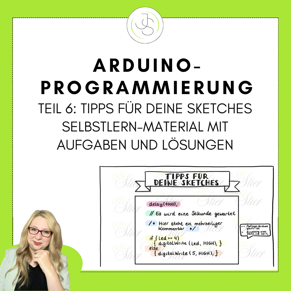 Titelbild Arduino-Programmierung Teil 6: Tipps für deine Sketche, Selbstlern-Material mit Aufgaben und Lösungen