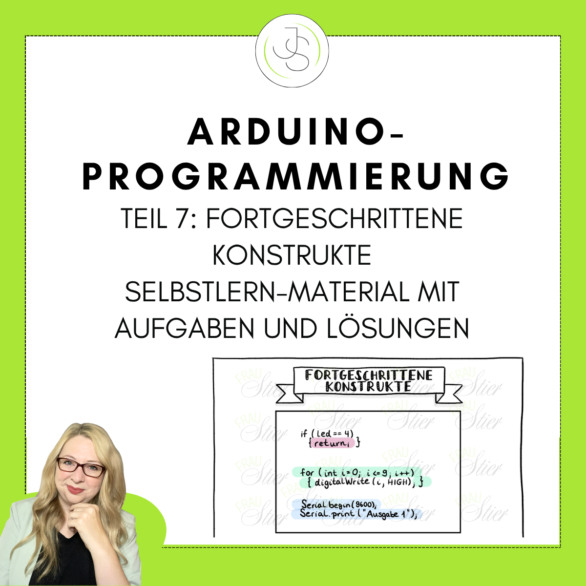 Titelbild Arduino-Programmierung Teil 7: Fortgeschrittene Konstrukte, Selbstlern-Material mit Aufgaben und Lösungen
